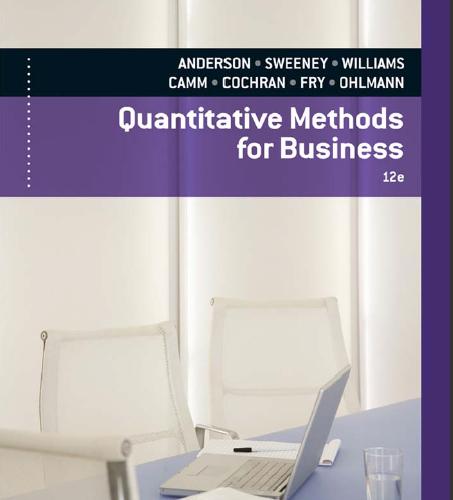 (Solution Manual)Quantitative Methods for Business 12th Edition by David R. Anderson.rar