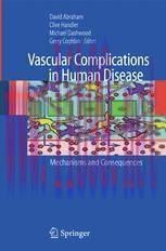 [PDF]Vascular Complications in Human Disease: Mechanisms and Consequences
