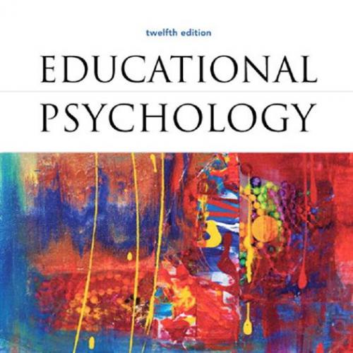 Educational Psychology 12th Edition by Anita Woolfolk