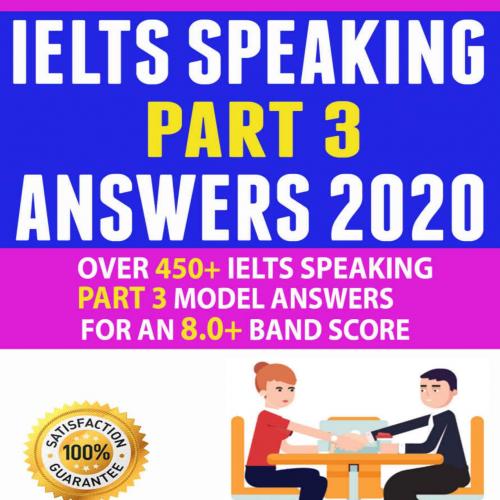 IELTS SPEAKING PART 3 ANSWERS 2020_ Over 450_ IELTS Speaking Padel Answers For An 8.0_ Band Sco...