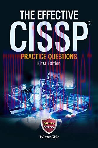 [FOX-Ebook]The Effective CISSP: Practice Questions