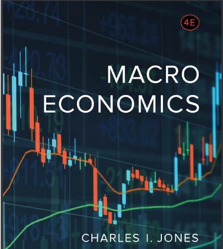 (Solution Manual)Macroeconomics Fourth 4th Edition by Charles I. Jones.zip