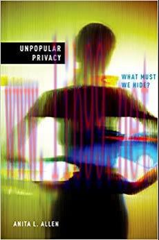 (PDF)Unpopular Privacy: What Must We Hide? (Studies in Feminist Philosophy)