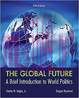 (PDF)The Global Future: A Brief Introduction to World Politics 5th Edition