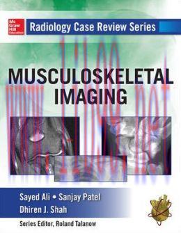 [AME]Radiology Case Review Series: Musculoskeletal Imaging (ORIGINAL PDF from_ Publisher)