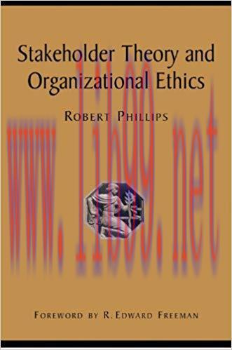 Stakeholder Theory and Organizational Ethics 1st Edition,