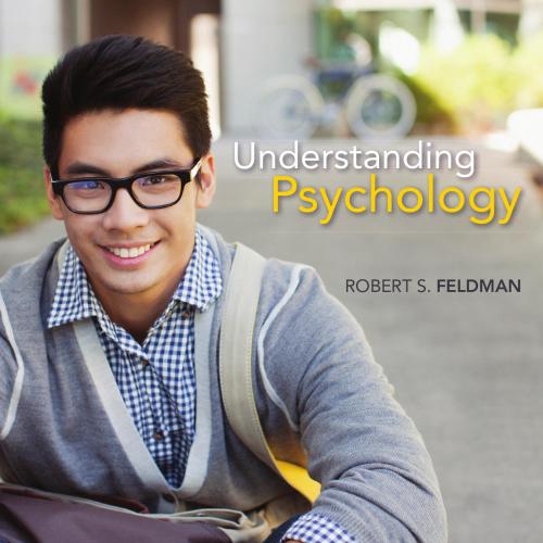 Understanding Psychology 12th Edition by Robert Feldman