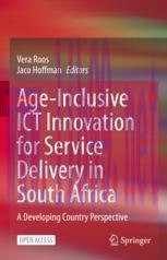 [PDF]Age-Inclusive ICT Innovation for Service Delivery in South Africa: A Developing Country Pe...