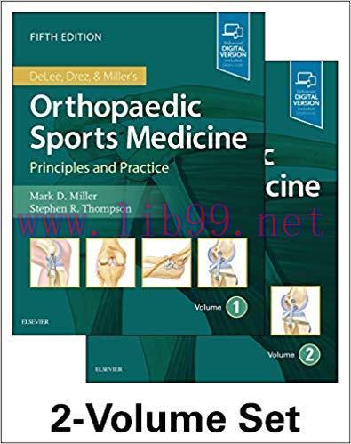 [PDF]DeLee, Drez and Miller&rsquo;s Orthopaedic Sports Medicine: 2-Volume Set 5th Edition
