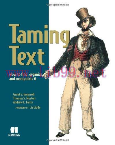 [FOX-Ebook]Taming Text: How to Find, Organize, and Manipulate It