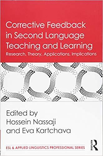 Corrective Feedback in Second Language Teaching and Learning