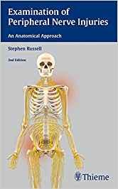 Examination of Peripheral Nerve Injuries, 2nd Edition + 1st Edition