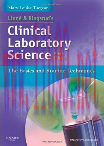 [AME]Linne & Ringsrud's Clinical Laboratory Science: The Basics and Routine Techniques, 6e (Ori...