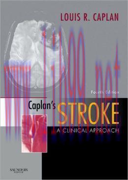 [AME]Caplan's Stroke: A Clinical Approach, 4th Edition (ORIGINAL PDF from_ Publisher)