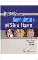 Color Atlas of Microsurgical Anatomy - Vasculature of Skin Flap
