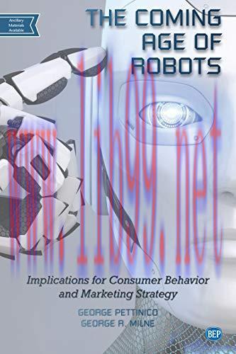 [FOX-Ebook]The Coming Age of Robots: Implications for Consumer Behavior and Marketing Strategy