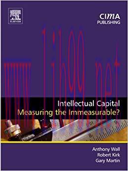 (PDF)Intellectual Capital: Measuring the Immeasurable? (CIMA Research) 1st Edition