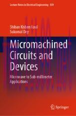 [PDF]Micromachined Circuits and Devices: Microwave to Sub-millimeter Applications