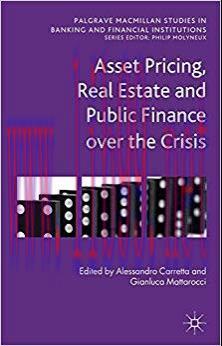 (PDF)Asset Pricing, Real Estate and Public Finance over the Crisis (Palgrave Macmillan Studies ...