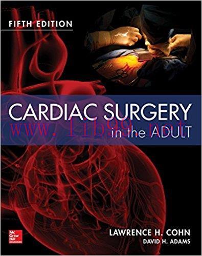 [AME]Cardiac Surgery in the Adult, 5ed (Original PDF)