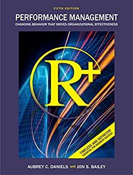 Performance Management Changing Behavior that Drives Organizational Effectiveness 5th Edition [...