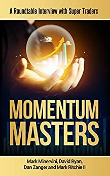 (PDF)Momentum Masters A Roundtable Interview with Super Traders