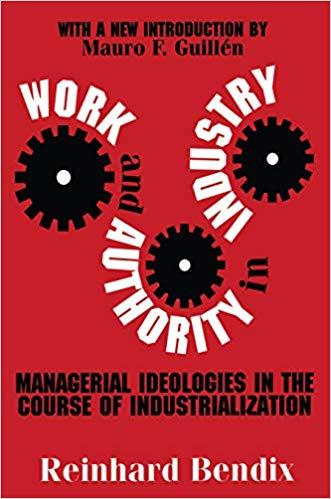 (PDF)Work and Authority in Industry Managerial Ideologies in the Course of Industrialization 1s...