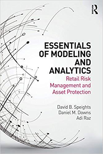 (PDF)Essentials of Modeling and Analytics Retail Risk Management and Asset Protection 1st Editi...