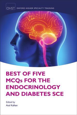 Best of Five MCQs for the Endocrinology and Diabetes SCE - Wei Zhi