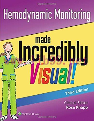 [AME]Hemodynamic Monitoring Made Incredibly Visual (Incredibly Easy! Series), 3rd Edition (EPUB...