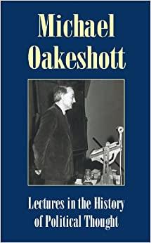 (PDF)Lectures in the History of Political Thought (Michael Oakeshott Selected Writings)