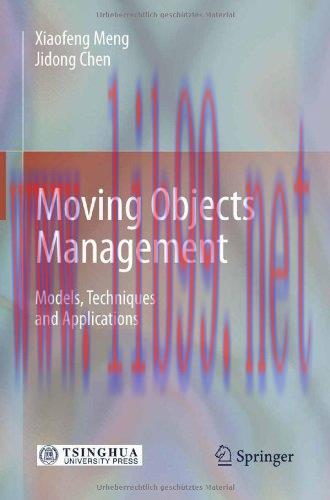 [FOX-Ebook]Moving Objects Management: Models, Techniques and Applications