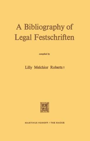 A Bibliography of Legal Festschriften