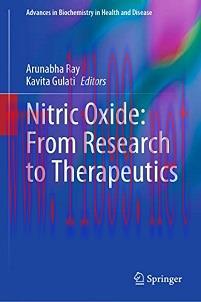 [AME]Nitric Oxide: From_ Research to Therapeutics (Advances in Biochemistry in Health and Disea...