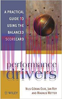 (PDF)Performance Drivers: A Practical Guide to Using the Balanced Scorecard 1st Edition