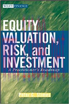 (PDF)Equity Valuation, Risk, and Investment: A Practitioner&rsquo;s Roadmap (Wiley Finance Book 426) ...