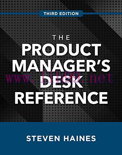 [FOX-Ebook]The Product Manager's Desk Reference, 3rd Edition