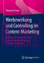 [PDF]Werbewirkung und Controlling im Content-Marketing: Wirkmechanismen erkennen, Controlling o...