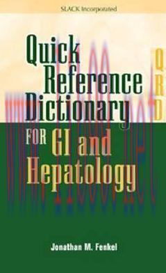[AME]Quick Reference Dictionary for GI and Hepatology (ORIGINAL PDF from_ Publisher)