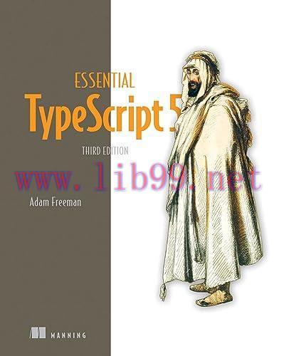 [FOX-Ebook]Essential TypeScript 5, 3rd Edition