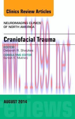 [AME]Craniofacial Trauma, An Issue of Neuroimaging Clinics