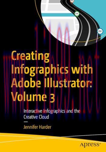 [FOX-Ebook]Creating Infographics with Adobe Illustrator: Volume 3: Interactive Infographics and...