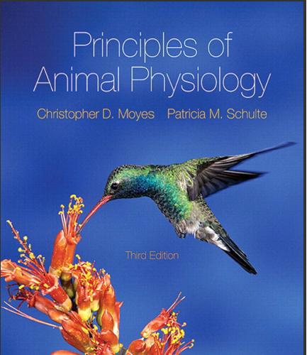 (Test Bank)Principles of Animal Physiology, 3rd Edition by Christopher D. Moyes.zip