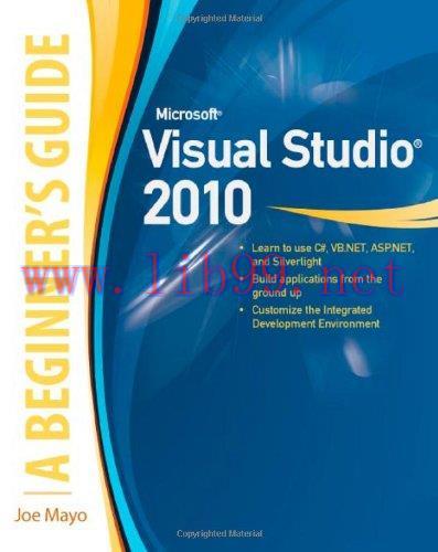 [FOX-Ebook]Microsoft Visual Studio 2010: A Beginner's Guide
