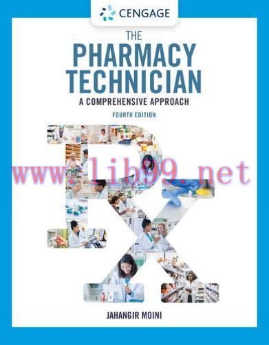 [AME]The Pharmacy Technician: A Comprehensive Approach (MindTap Course List), 4th Edition (Orig...