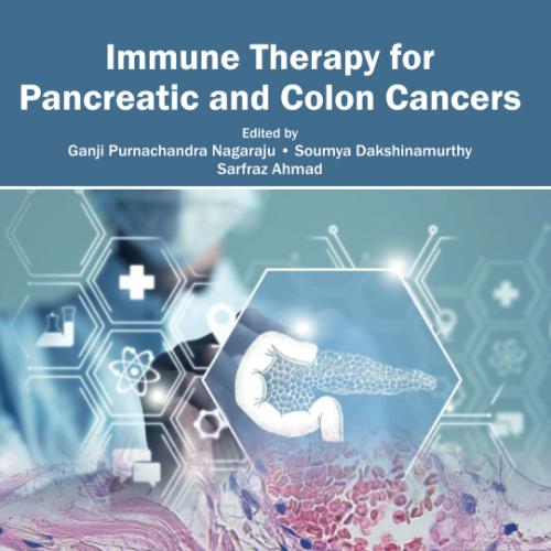 Immune Therapy for Pancreatic and Colon Cancers 1st Edition