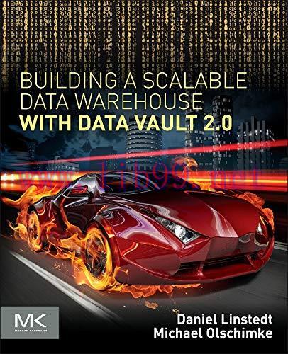 [FOX-Ebook]Building a Scalable Data Warehouse with Data Vault 2.0