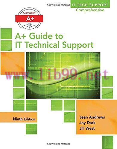 [FOX-Ebook]A+ Guide to IT Technical Support, 9th Edition
