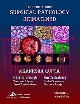 [AME]Ace the Boards: Surgical Pathology Reimagined: Volume 2 (Ace My Path) (Original PDF)