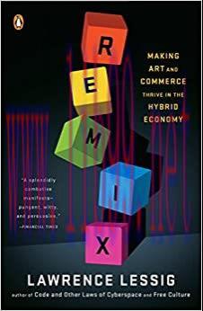 (PDF)Remix: Making Art and Commerce Thrive in the Hybrid Economy